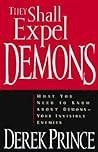 They Shall Expel Demons by Derek Prince
