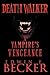 Deathwalker: A Vampire's Ve...