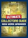 New York Yankees (Ultimate Collectors Guide)