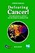 Defeating Cancer!: The Biological Effect of Deuterium Depletion