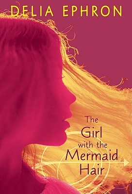 The Girl with the Mermaid Hair (Hardcover)