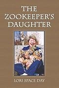 The Zookeeper&#x27;s Daughter 