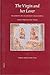The Virgin and her Lover: Fragments of an Ancient Greek Novel and a Persian Epic Poem (Brill Studies in Middle Eastern Literatures, 30)
