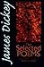 James Dickey: The Selected ...