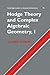 Hodge Theory and Complex Algebraic Geometry I