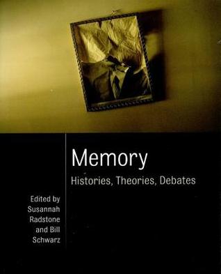 Memory: Histories, Theories, Debates (Paperback)
