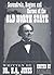 Scoundrels, Rogues and Heroes of the Old North State: Revised and Updated with New Stories and Images (American Chronicles)