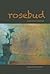 Rosebud and Other Stories (Intersections: Asian and Pacific American Transcultural Studies, 31)