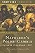 Napoleon's Polish Gamble by Christopher Summerville