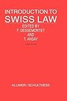 Introduction To Swiss Law, Third Edition (Introduction to the Laws of)