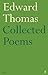 Collected Poems of Edward Thomas