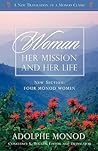 Woman: Her Mission and Her Life - Revised Edition