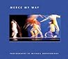 Mikhail Baryshnikov: Merce My Way Mikhail Baryshnikov: Merce My Way