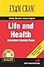 Life and Health Insurance License Exam Cram by Que Corporation