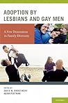 Adoption by Lesbians and Gay Men: A New Dimension in Family Diversity