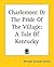 Charlemont Or The Pride Of The Village: A Tale Of Kentucky