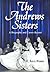 The Andrews Sisters: A Biography and Career Record