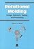 Rotational Molding: Design, Materials, Tooling, and Processing