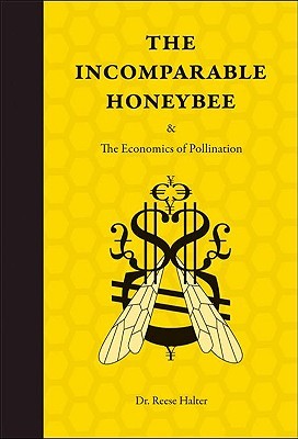 The Incomparable Honeybee and the Economics of Pollination