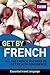 Get by in French (French Edition)