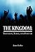 The Kingdom: Yesterday, Today, and Forever
