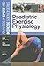 Paediatric Exercise Physiology: Advances in Sport and Exercise Science series