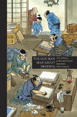 The Old Man Mad about Drawing: A Tale of Hokusai (Hardcover)