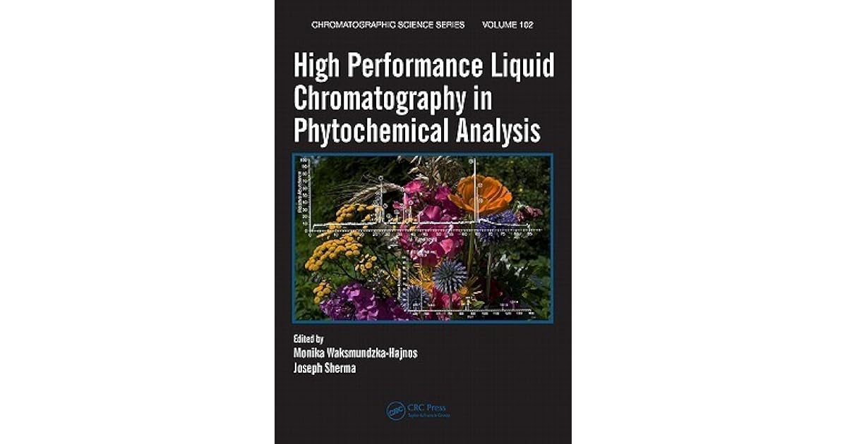 High Performance Liquid Chromatography in Phytochemical Analysis by