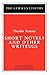 Short Novels and Other Writings