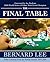 The Final Table Volume I: Poker Columns from the Boston Herald: 2005-2006