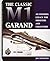 The Classic M1 Garand: An O...