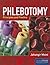Phlebotomy: Principles and Practice: .
