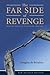 Far Side of Revenge: Making...