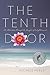 The Tenth Door: An Adventure Through the Jungles of Enlightenment