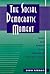 The Social Democratic Moment: Ideas and Politics in the Making of Interwar Europe