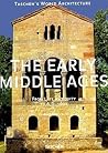The Early Middle Ages by Xavier Barral i Altet