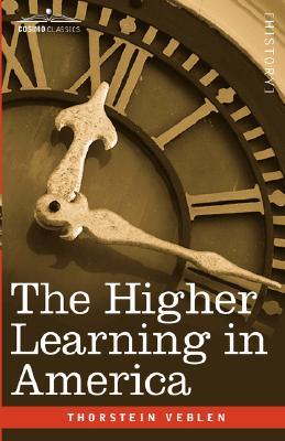 The Higher Learning in America (Paperback)