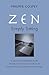 Zen Simply Sitting: A Zen Monk's Commentary On The Fukanzazengi by Master Dogen