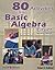 80 Activities to Make Basic Algebra Easier
