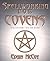 Spellworking for Covens: Ma...