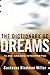 The Dictionary of Dreams: 10,000 Dreams Interpreted