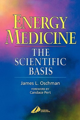 Energy Medicine: The Scientific Basis (Paperback)