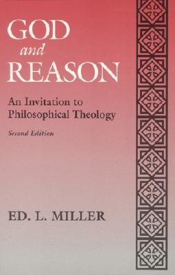 God and Reason: An Invitation to Philosophical Theology (Paperback)