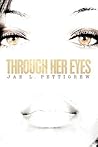 Through Her Eyes