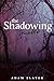 Hunted (The Shadowing, #1)