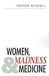 Women, Madness an...