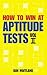 How to Win at Aptitude Tests Vol II