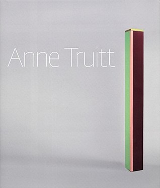 Anne Truitt: Perception and Reflection (Hardcover)