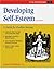 Developing Self-Esteem: A Guide for Positive Success