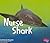 Nurse Shark (Pebble Plus: Sharks)